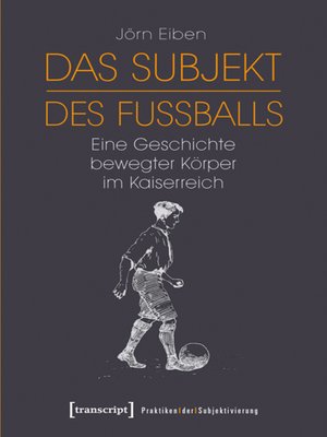 cover image of Das Subjekt des Fußballs